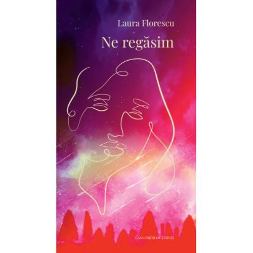 Ne regasim - Laura Florescu
