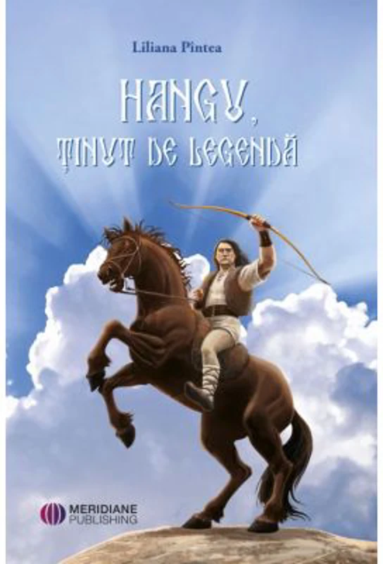 Hangu, tinut de legenda - Liliana Pintea