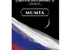 Mesteacanul bavarez Volumul 6. Mumia - Gheorghe Virtosu