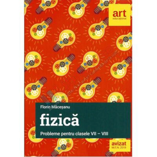 Fizica. Probleme. Clasele 7-8 (Editie noua 2020)