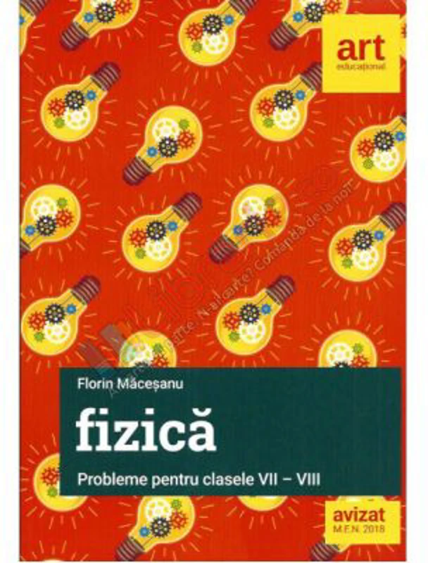 Fizica. Probleme. Clasele 7-8 (Editie noua 2020)