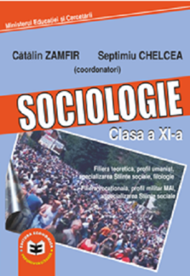 Sociologie. Manual pentru clasa a 11-a - Catalin Zamfir