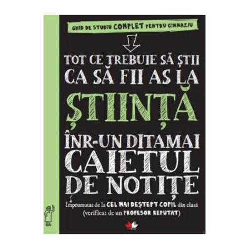Tot ce trebuie sa stii ca sa fii as la stiinte intr-un ditamai caietul de notite