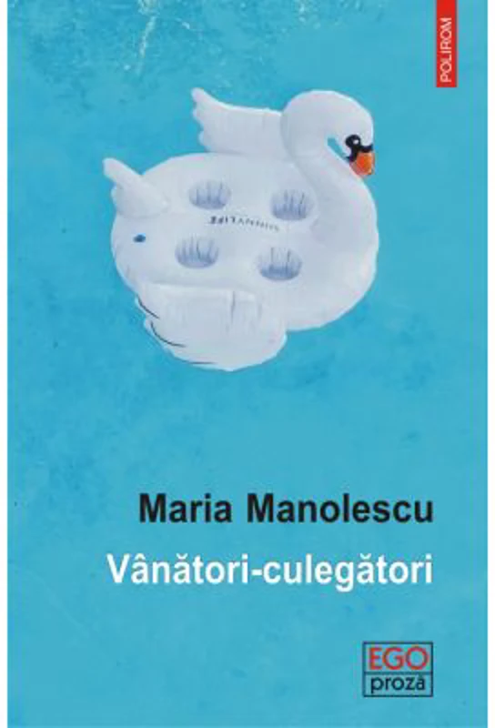 Vanatori-culegatori - Maria Manolescu