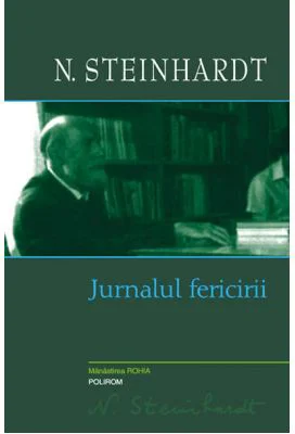 Jurnalul fericirii - Nicolae Steinhardt