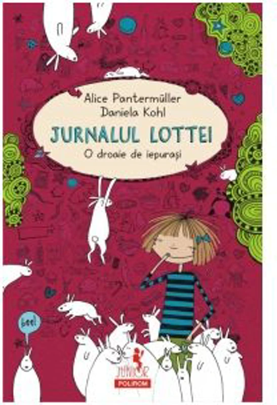 Jurnalul Lottei. O droaie de iepurasi - Alice Pantermuller, Daniela Kohl