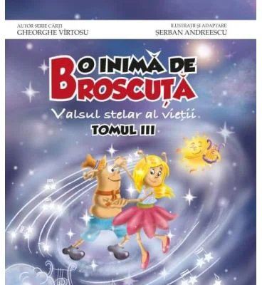 O inima de Broscuta, tom 3 - Gheorghe Virtosu