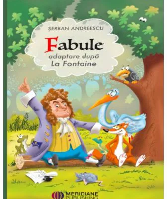 Fabule. Benzi desenate dupa La Fontaine