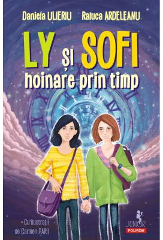 Ly si Sophie hoinare prin timp - Daniela Ulieriu, Raluca Ardeleanu