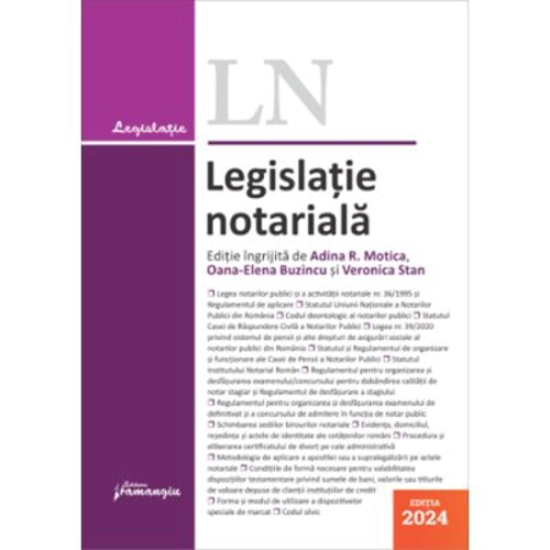 Legislatie notariala. Editia 2024