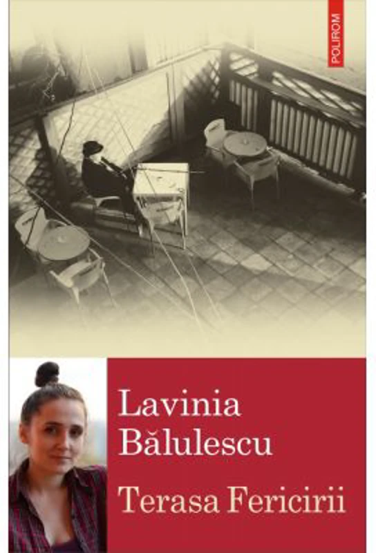 Terasa Fericirii - Lavinia Balulescu