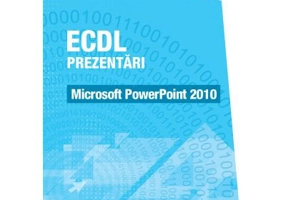 ECDL Prezentari. Microsoft PowerPoint 2010
