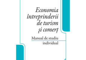 Economia intreprinderii de turism si comert. Manual de studiu individual