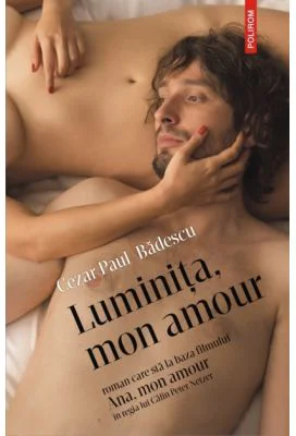 Luminita, mon amour - Cezar Paul-Badescu