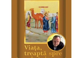 Viata, treapta spre mantuire