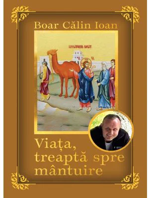 Viata, treapta spre mantuire