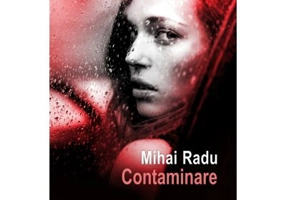 Contaminare - Mihai Radu