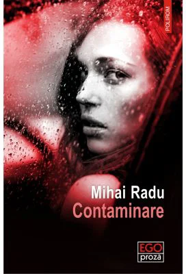 Contaminare - Mihai Radu
