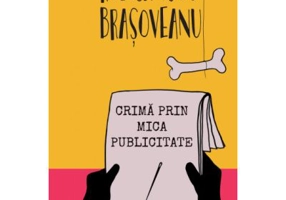 Crima prin mica publicitate (paperback) - Rodica Ojog-Brasoveanu