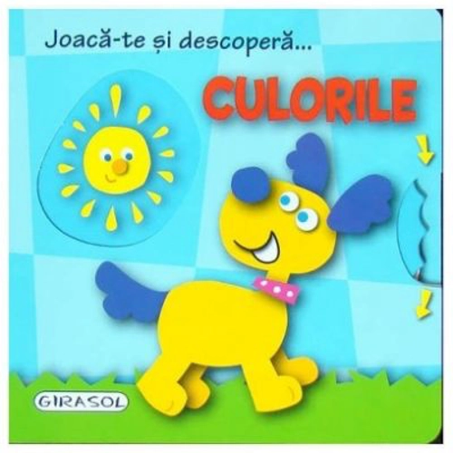 Joaca-te si descopera. Culorile