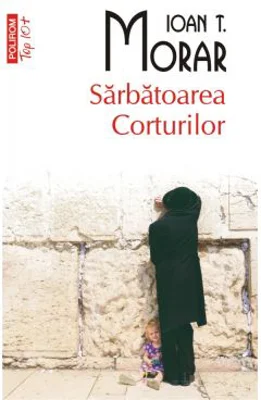 Sarbatoarea Corturilor, editia 2 - Ioan T. Morar