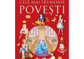Cele mai frumoase povesti - Fratii Grimm