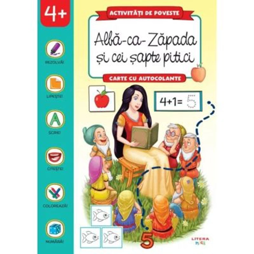 Activitati de poveste. Alba-ca-Zapada si cei sapte pitici. Carte cu autocolante