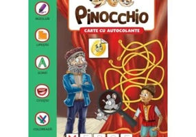 Activitati de poveste. Pinocchio. Carte cu autocolante