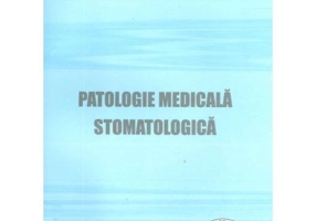Patologie medicala stomatologica - Serban Tovaru