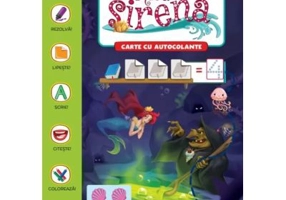 Activitati de poveste. Mica sirena. Carte cu autocolante