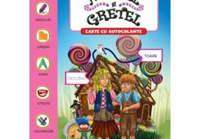 Activitati de poveste. Hansel si Gretel. Carte cu autocolante