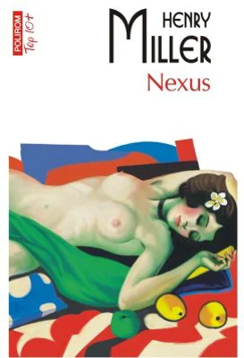Nexus (editie de buzunar) - Henry Miller