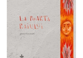 La poarta Raiului. Pictura unui paraclis - Mihai Coman