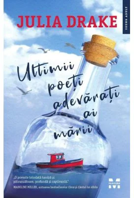 Ultimii poeti adevarati ai marii - Julia Drake