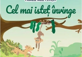 Volumul 100. Primele mele povesti. Cel mai istet invinge