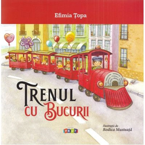 Trenul cu bucurii