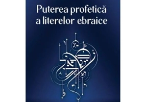 Puterea profetica a literelor ebraice - Naran Gheser