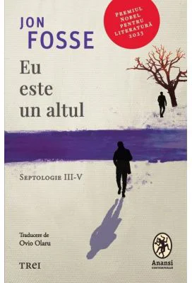 Eu este un altul - Jon Fosse
