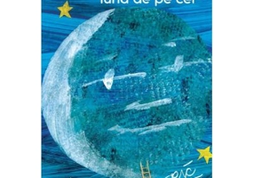 Tati, te rog, adu-mi luna de pe cer