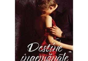 Destine ingemanate - Olimpia Carmen Chirica