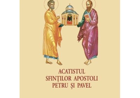 Acatistul Sfintilor Apostoli Petru si Pavel (format mic)