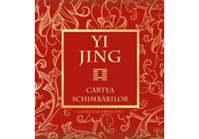 Yi Jing. Cartea schimbarilor