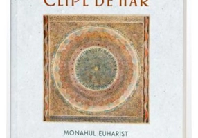 Clipe de har. Capete ascetice - Monahul Euharist