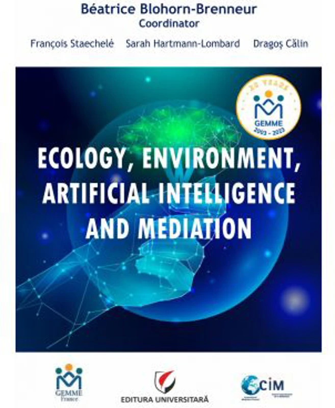 Ecology, environment, artificial intelligence and mediation - Beatrice Blohorn-Brenneur