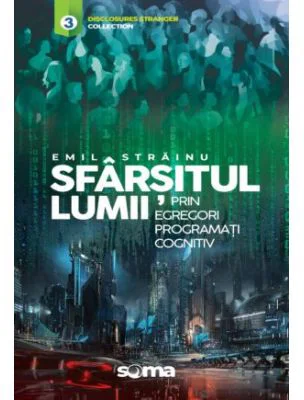 Sfarsitul lumii prin egregori programati cognitiv