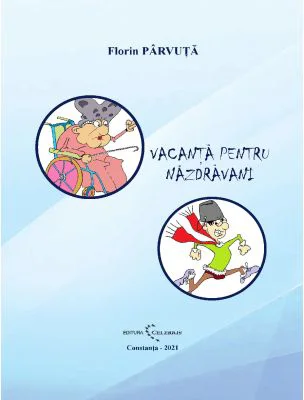 Vacanta pentru nazdravani - Florin Parvuta