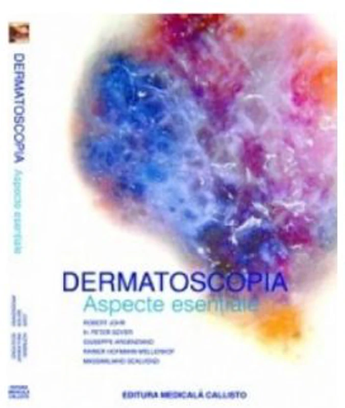 Dermatoscopia, Aspecte Esentiale - Robert H. Johr