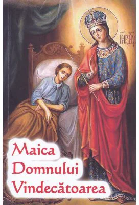 Maica Domnului Vindecatoarea