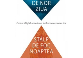 Stalp de nor ziua, stalp de foc noaptea - A. W. Tozer