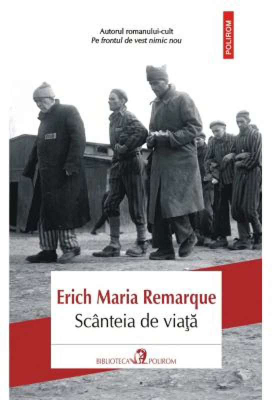 Scanteia de viata - Erich Maria Remarque